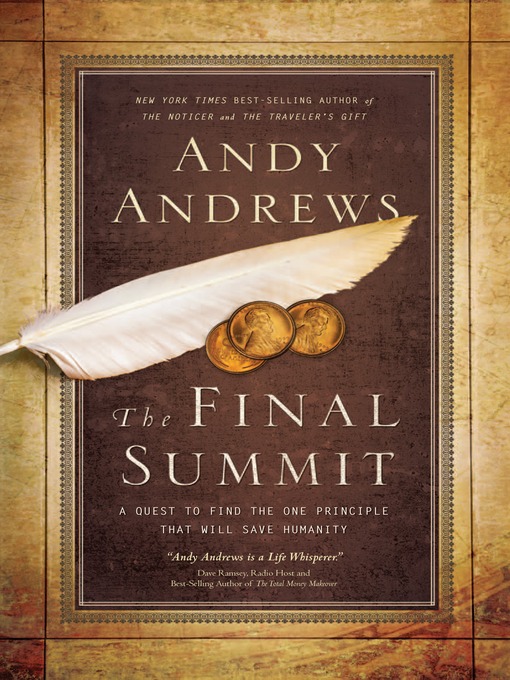 Title details for The Final Summit by Andy Andrews - Available